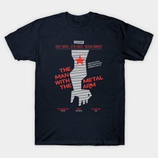 The Man With The Metal Arm T-Shirt